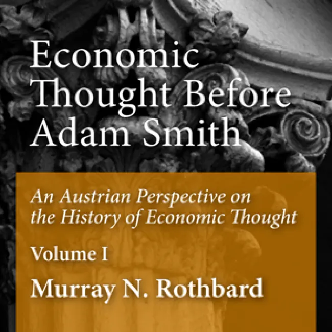 Economic Thought Before Adam Smith